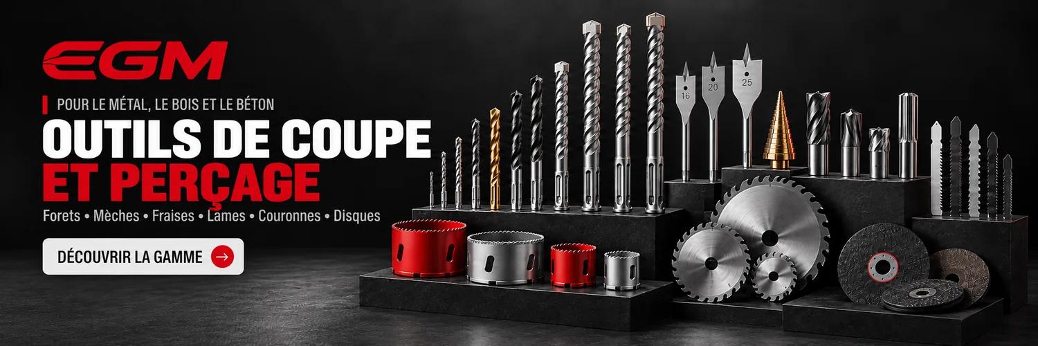 Outils de coupe et perçage : forets, mèches, fraises, lames, couronnes, disques